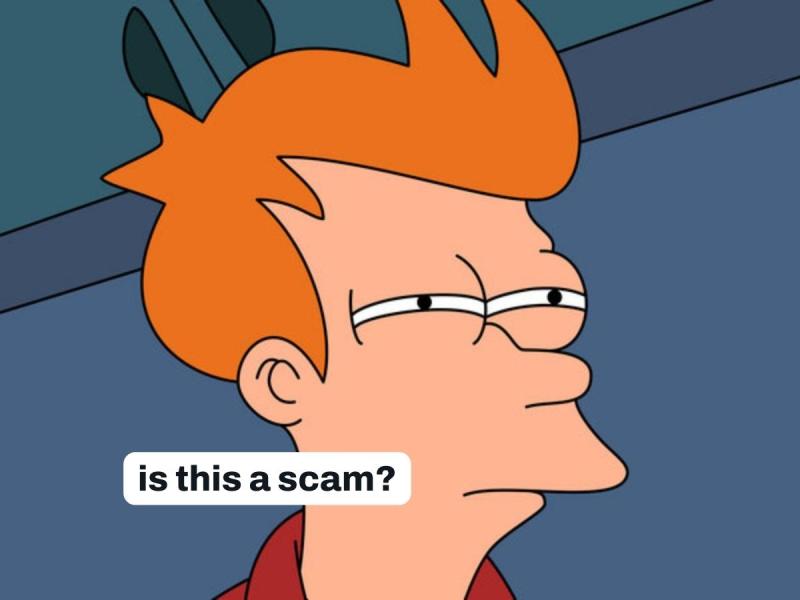 notsureif meme with the question: "is this is a scam?" imposed on top of it